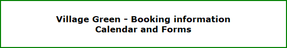 Village Green - Booking Information